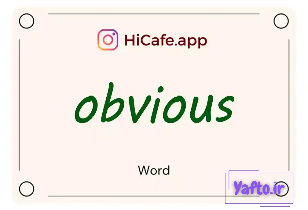 Meaning and usage of obvious word