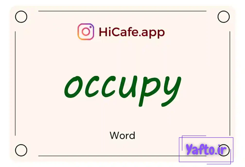 Meaning and usage of occupy word
