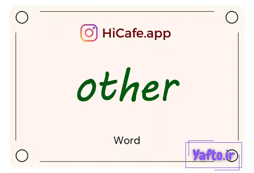 Meaning and usage of other word