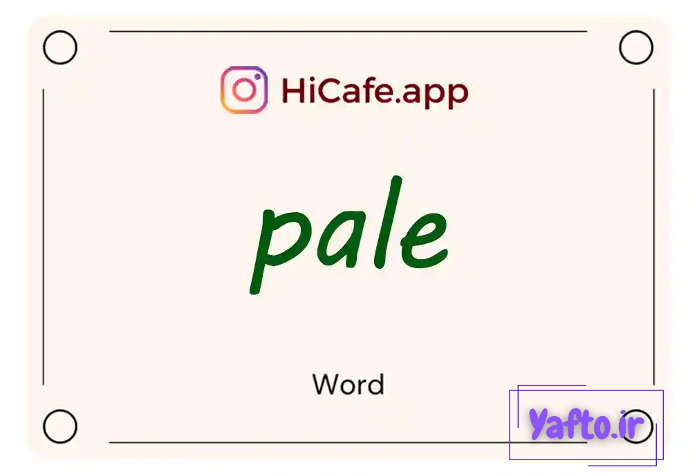Meaning and usage of pale word