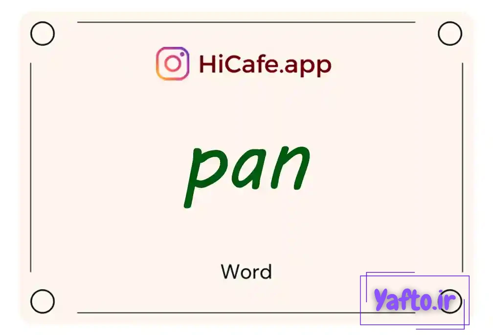 Meaning and usage of pan word