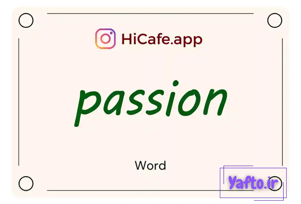 Meaning and usage of passion word