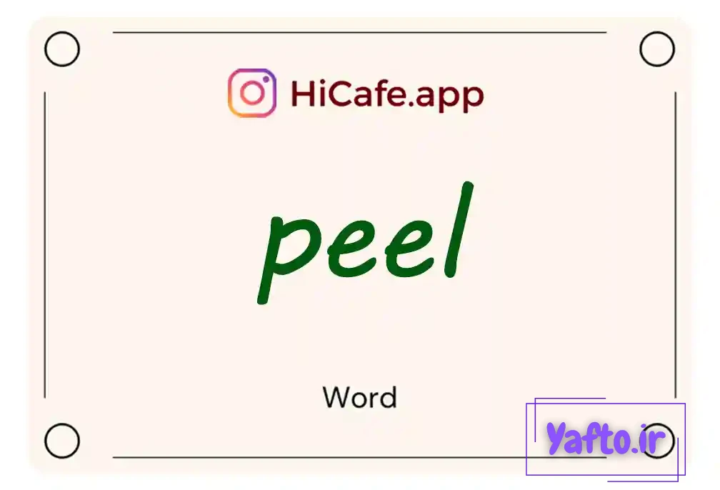 Meaning and usage of peel word
