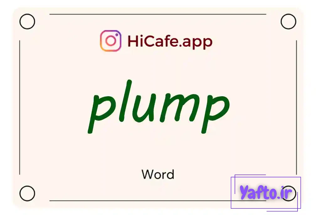 Meaning and usage of plump word