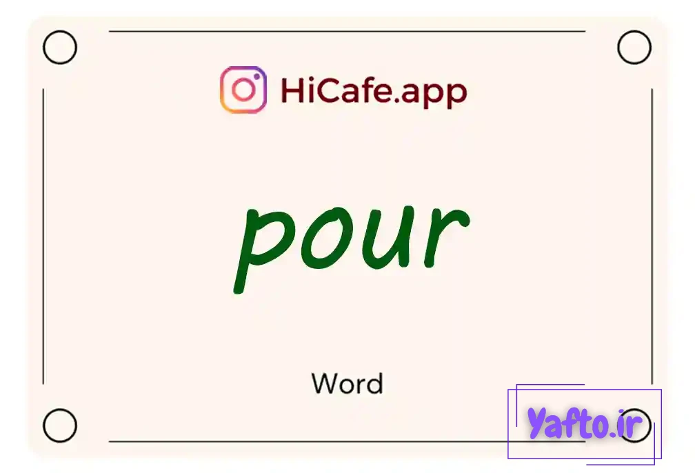 Meaning and usage of pour word