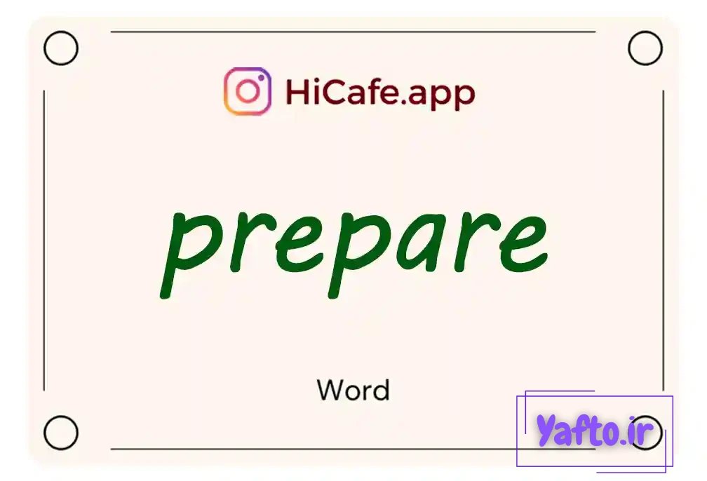 Meaning and usage of prepare word