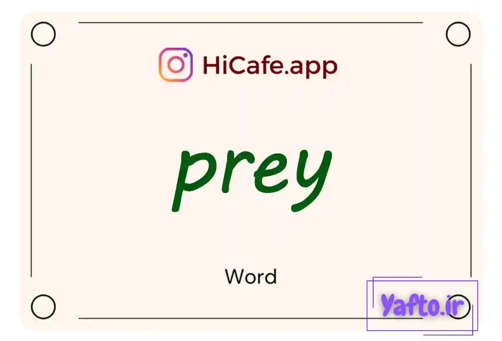 Meaning and usage of prey word