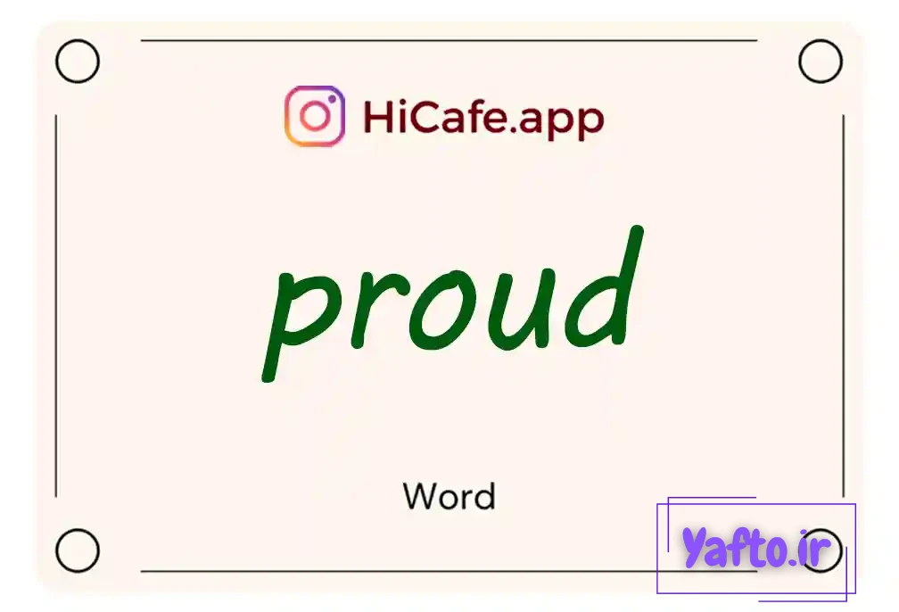 Meaning and usage of proud word