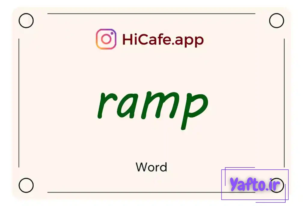 Meaning and usage of ramp word