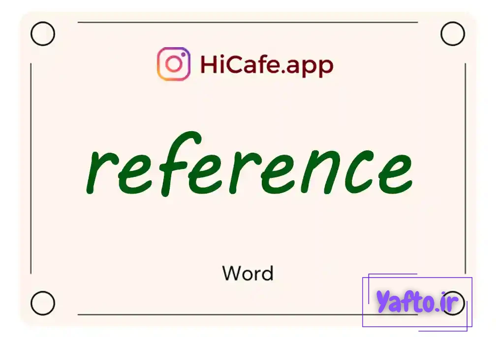 Meaning and usage of reference word