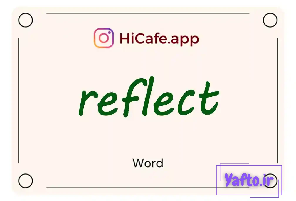 Meaning and usage of reflect word