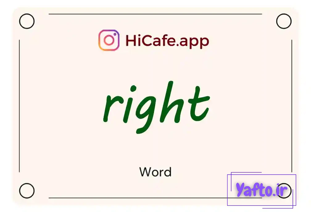 Meaning and usage of right word