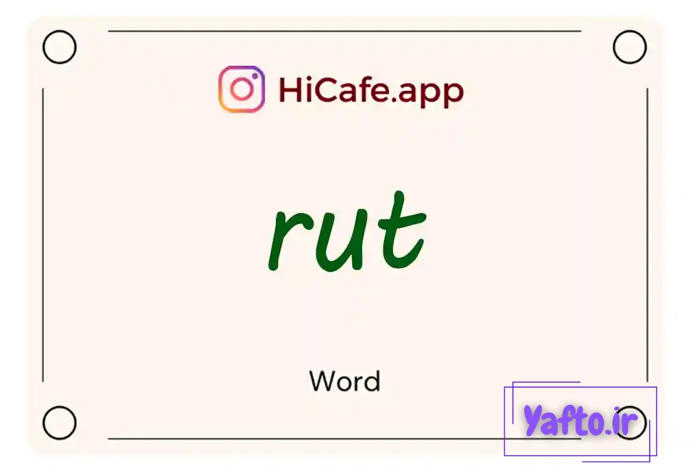Meaning and usage of rut word