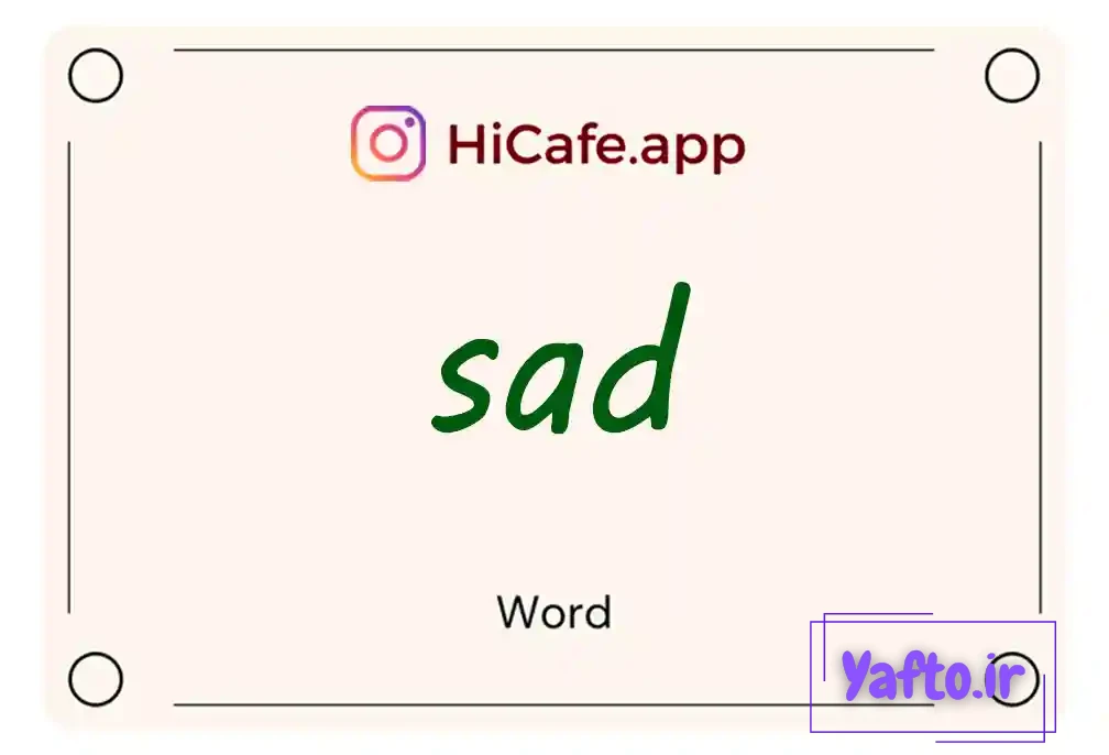 Meaning and usage of sad word