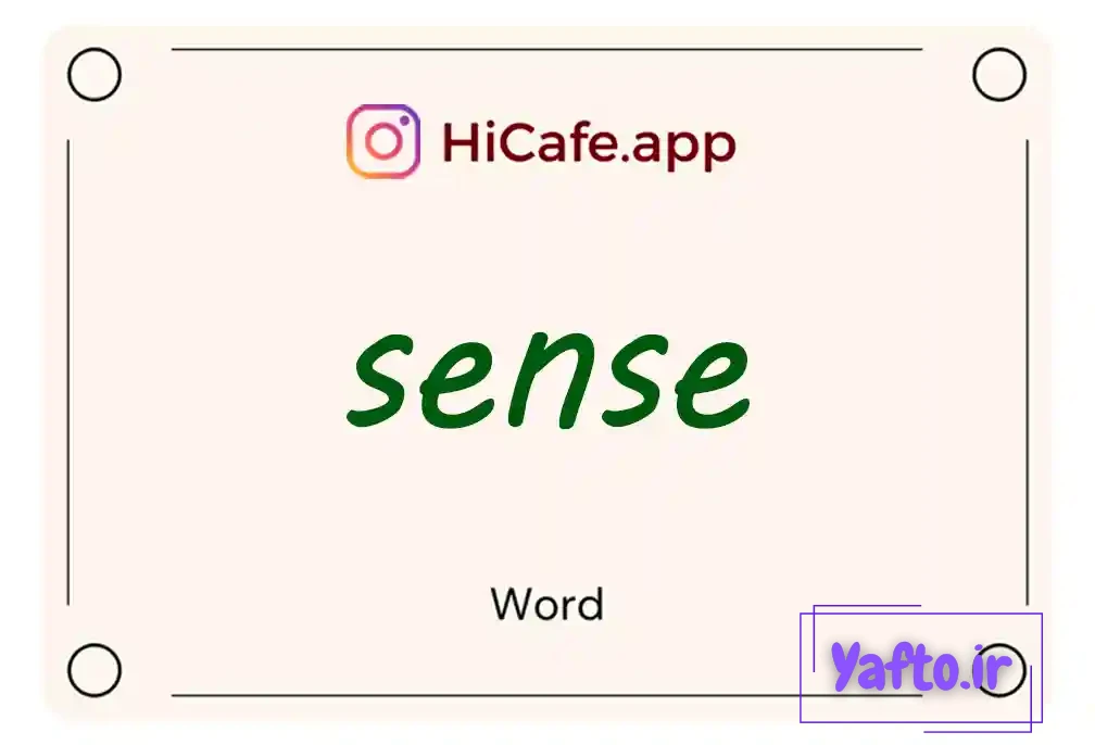 Meaning and usage of sense word