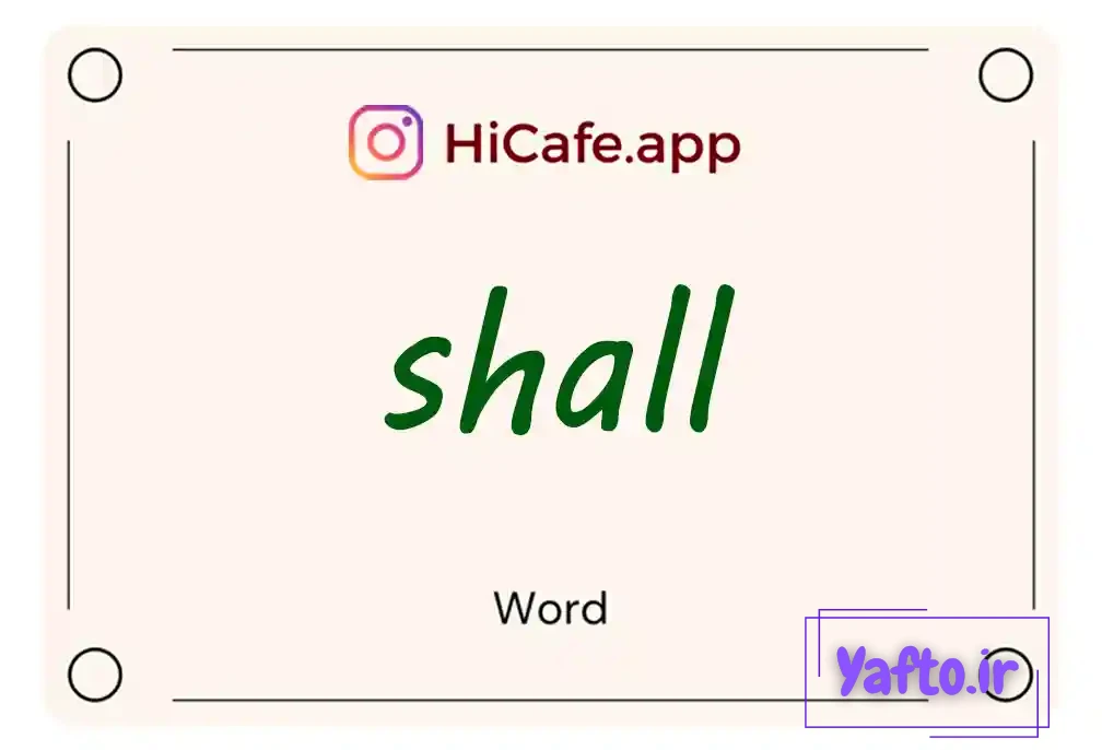 Meaning and usage of shall word