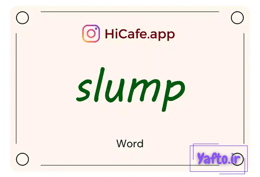 Meaning and usage of slump word