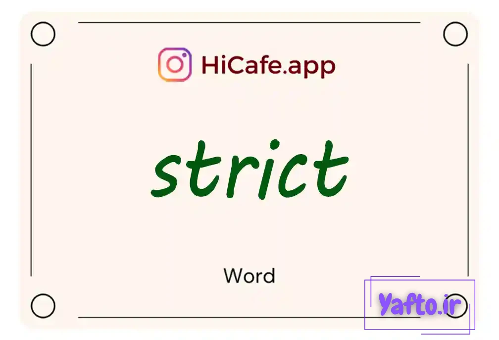 Meaning and usage of strict word