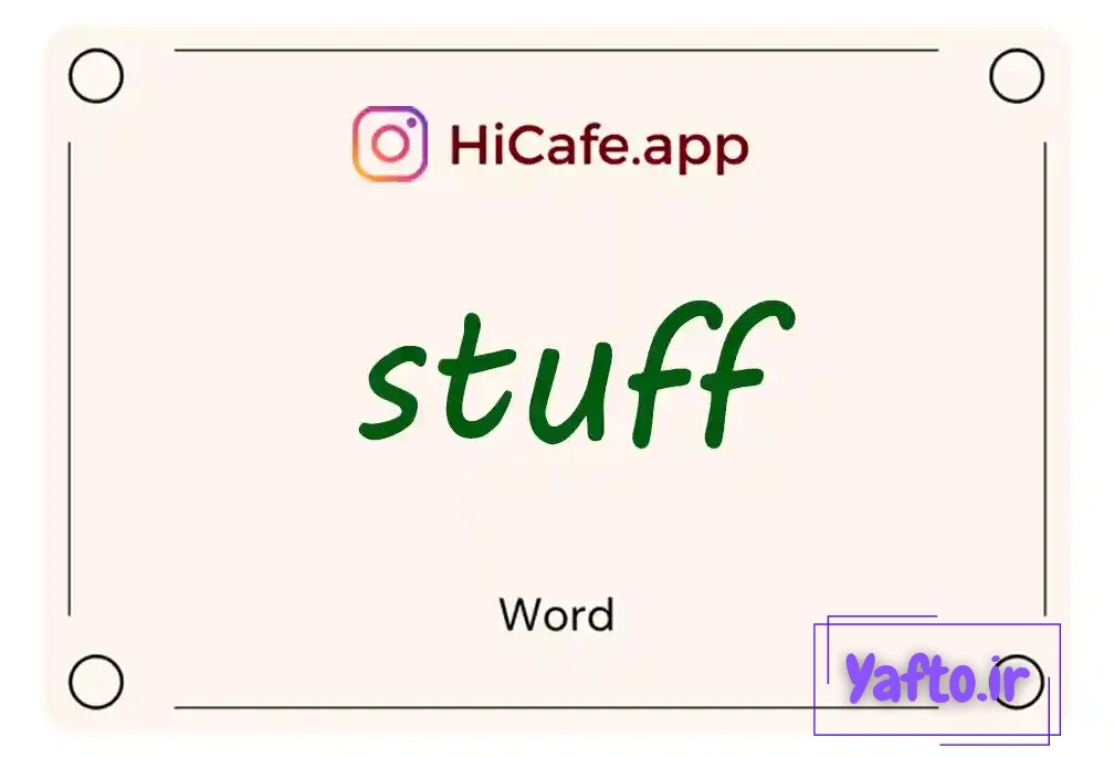 Meaning and usage of stuff word