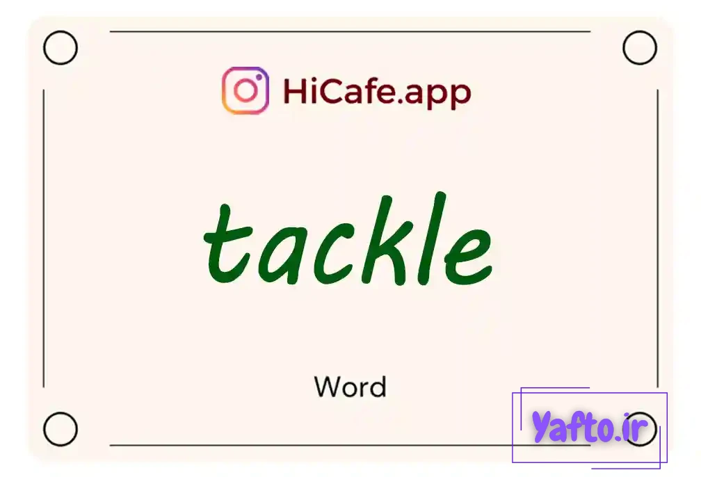 Meaning and usage of tackle word