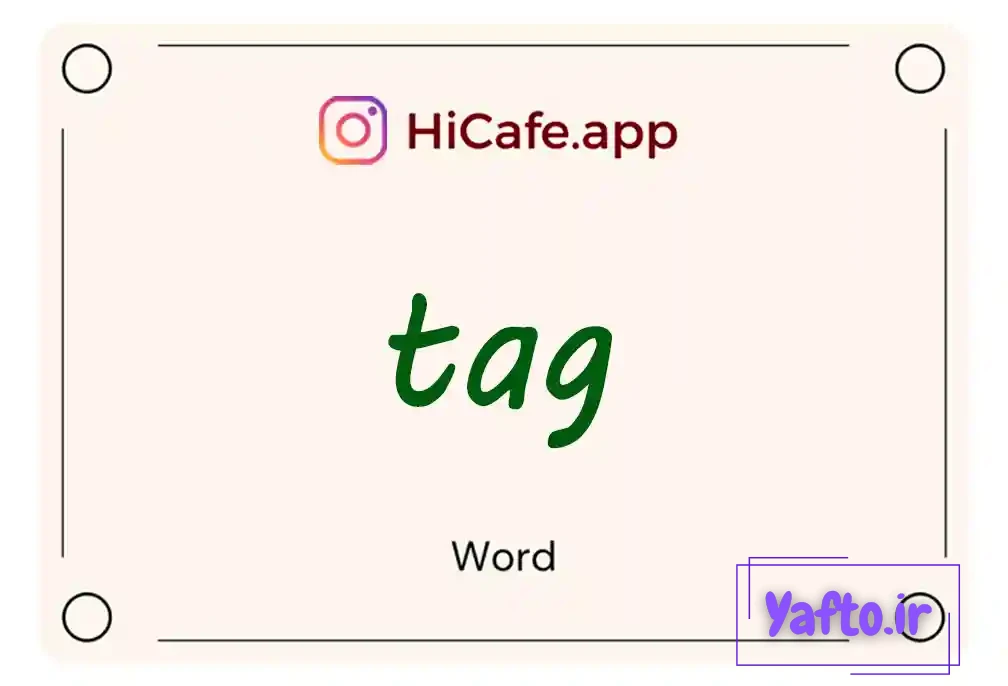 Meaning and usage of tag word