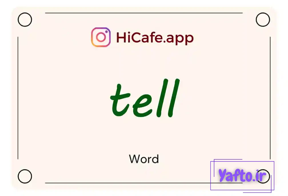Meaning and usage of tell word