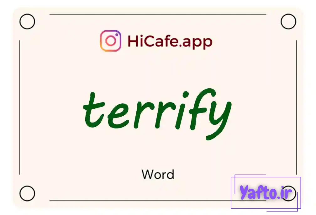 Meaning and usage of terrify word