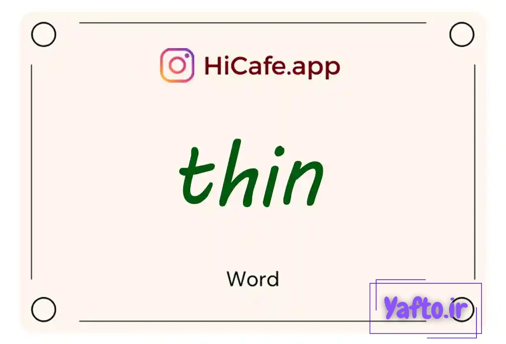 Meaning and usage of thin word