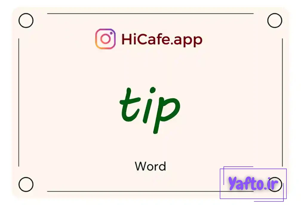 Meaning and usage of tip word