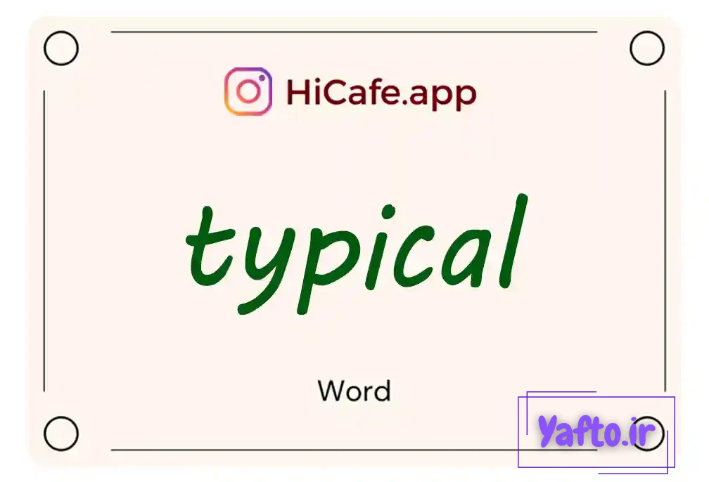 Meaning and usage of typical word