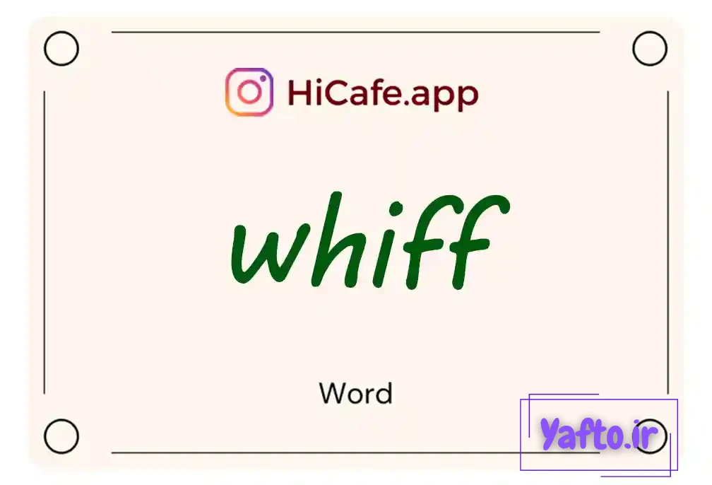 Meaning and usage of whiff word