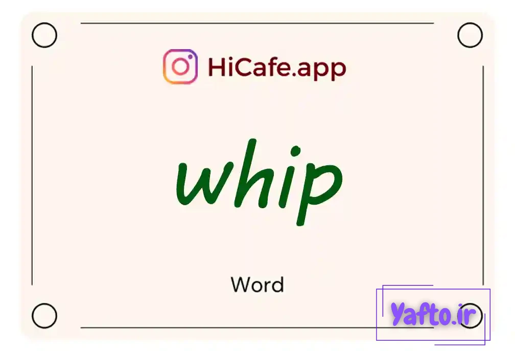 Meaning and usage of whip word