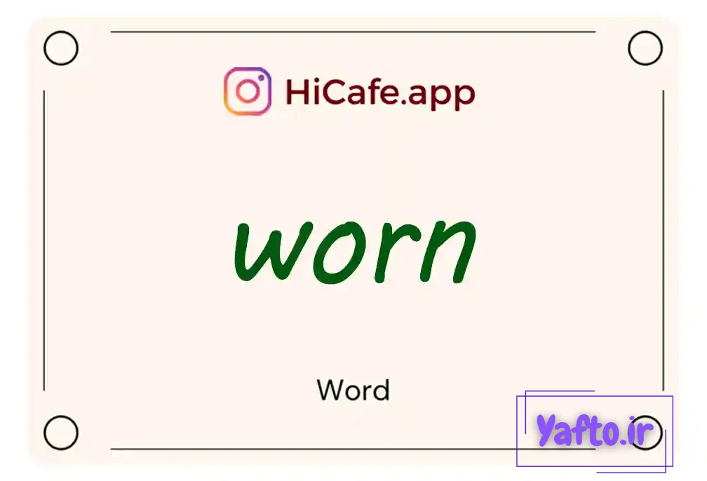 Meaning and usage of worn word
