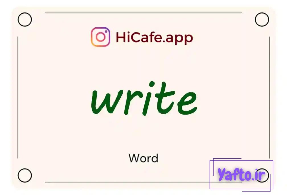 Meaning and usage of write word