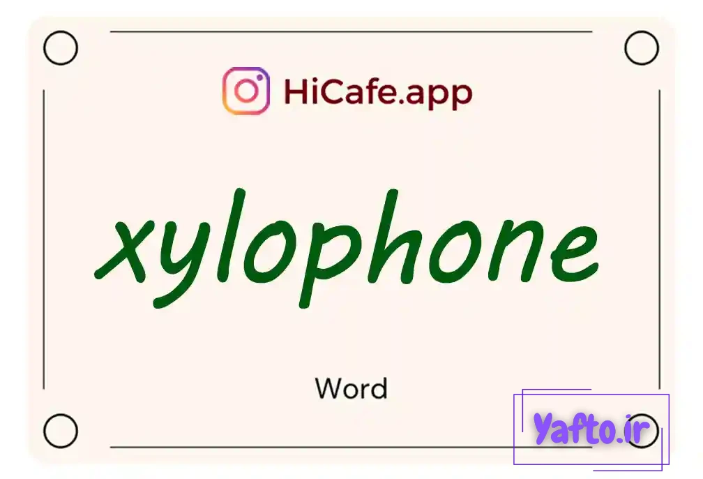 Meaning and usage of xylophone word